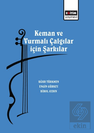 Keman ve Vurmalı Çalgılar için Şarkılar