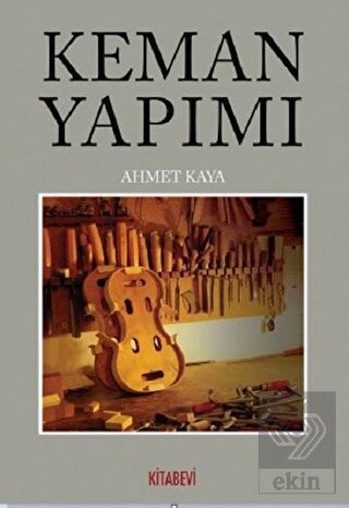 Keman Yapımı