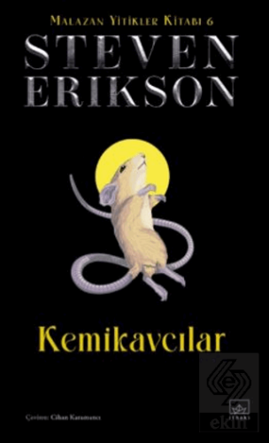 Kemikavcılar / Malazan Yitikler Kitabı 6