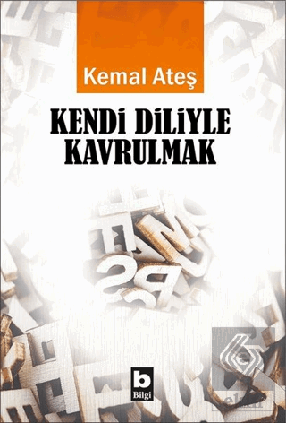 Kendi Diliyle Kavrulmak