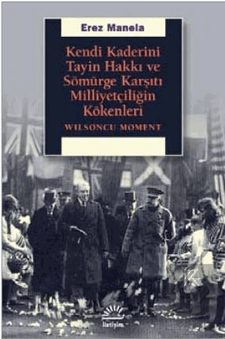 Kendi Kaderini Tayin Hakkı ve Sömürge Karşıtı Mill