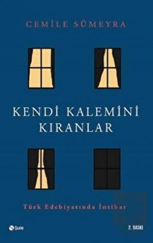 Kendi Kalemini Kıranlar