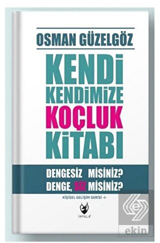 Kendi Kendimize Koçluk Kitabı