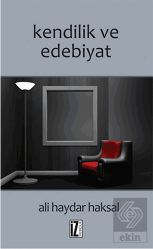 Kendilik ve Edebiyat