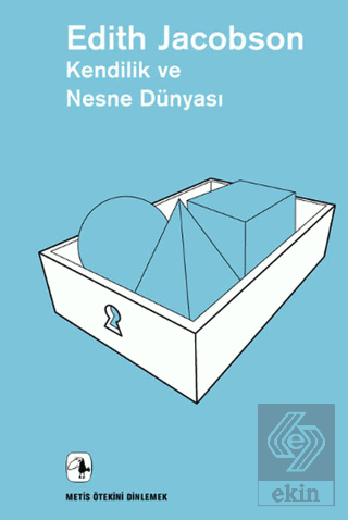 Kendilik ve Nesne Dünyası