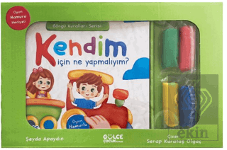 Kendim İçin Ne Yapmalıyım? - Görgü Kuralları Seris