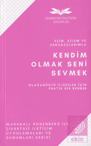 Kendim Olmak Seni Sevmek