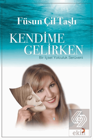 Kendime Gelirken