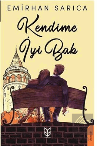 Kendime İyi Bak