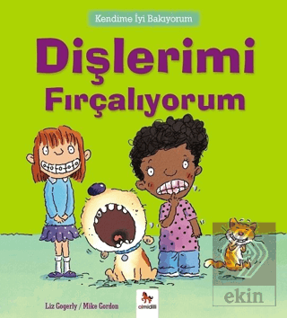 Kendime İyi Bakıyorum - Dişlerimi Fırçalıyorum