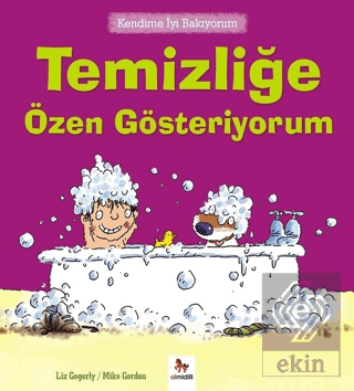 Kendime İyi Bakıyorum - Temizliğe Özen Gösteriyoru