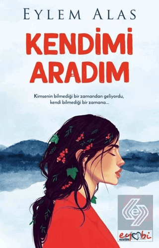 Kendimi Aradım