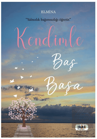 Kendimle Baş Başa