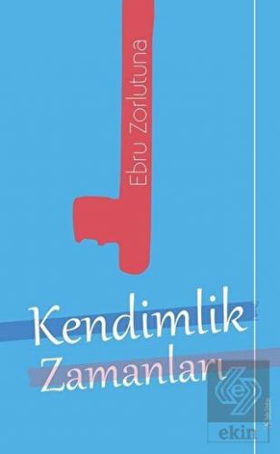 Kendimlik Zamanları