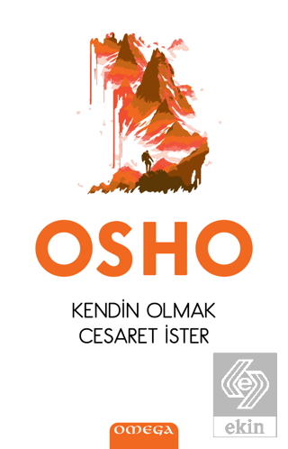 Kendin Olmak Cesaret İster