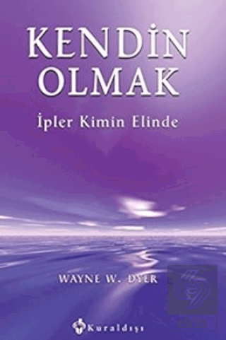 Kendin Olmak İpler Kimin Elinde