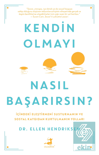 Kendin Olmayı Nasıl Başarırsın?