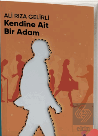 Kendine Ait Bir Adam