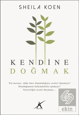 Kendine Doğmak