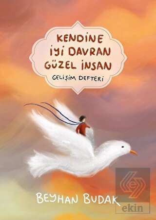 Kendine İyi Davran Güzel İnsan