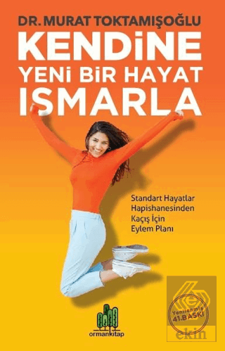 Kendine Yeni Bir Hayat Ismarla