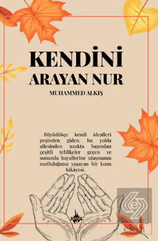 Kendini Arayan Nur