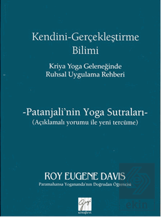 Kendini Gerçekleştirme Bilimi - Kriya Yoga Geleneğ