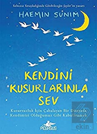 Kendini Kusurlarınla Sev (Ciltli)