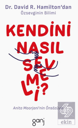 Kendini Nasıl Sevmeli