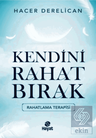 Kendini Rahat Bırak