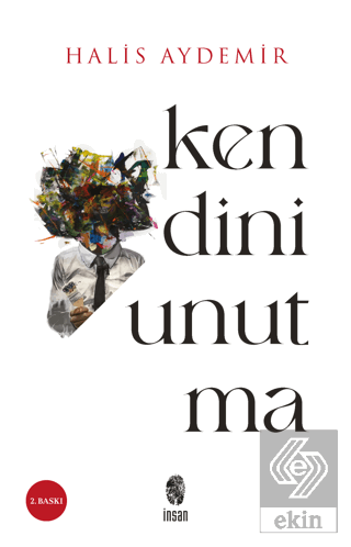 Kendini Unutma