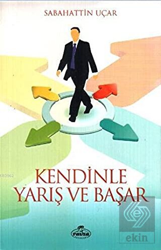 Kendinle Yarış ve Başar