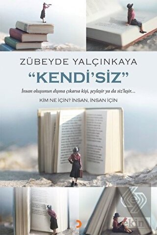 \"Kendi\'Siz\"