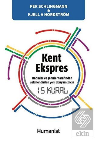 Kent Ekspres: Kadınların ve Şehirler Tarafından Şe