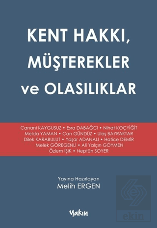 Kent Hakkı, Müşterekler ve Olasılıklar