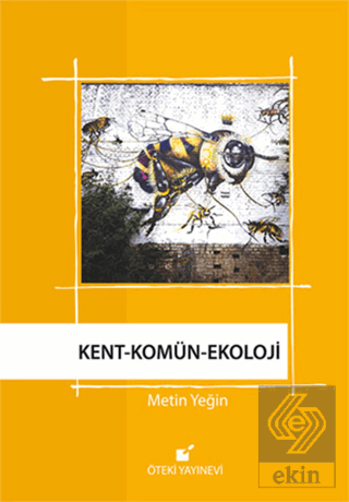 Kent - Komün - Ekoloji