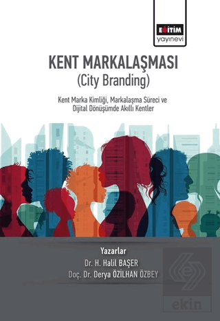 Kent Markalaşması (City Branding)