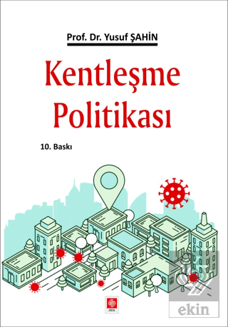 Kentleşme Politikası Yusuf Şahin