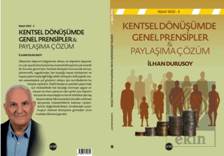 Kentsel Dönüşümde Genel Prensipler ve Paylaşıma Çö