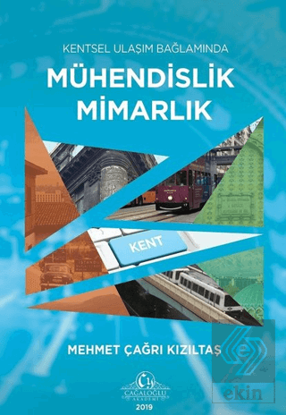 Kentsel Ulaşım Bağlamında Mühendislik Mimarlık