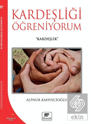 Kerdeşliği Öğreniyorum