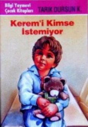 Kerem'i Kimse İstemiyor