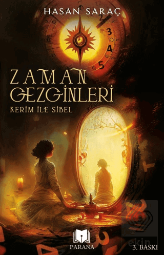 Kerim ile Sibel - Zaman Gezginleri 1