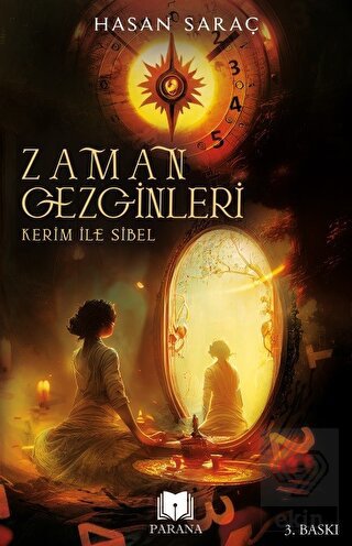 Kerim ile Sibel - Zaman Gezginleri 1