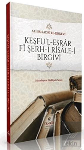 Keşfu\'l Esrar Fi Şerh-i Risale-i Birgivi