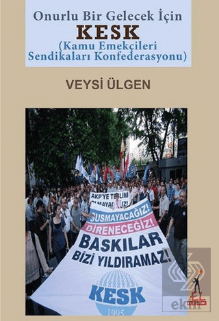 KESK (Kamu Emekçileri Sendikaları Konfederasyonu)