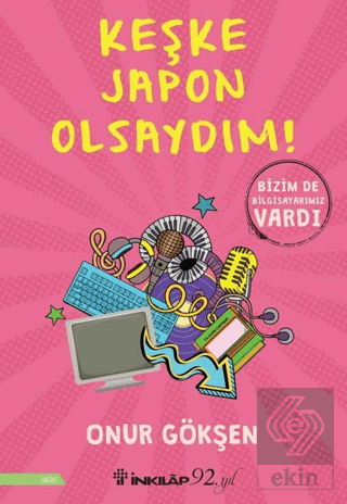 Keşke Japon Olsaydım!