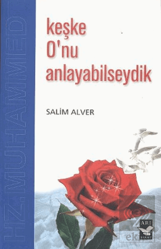 Keşke O\'nu Anlayabilseydik