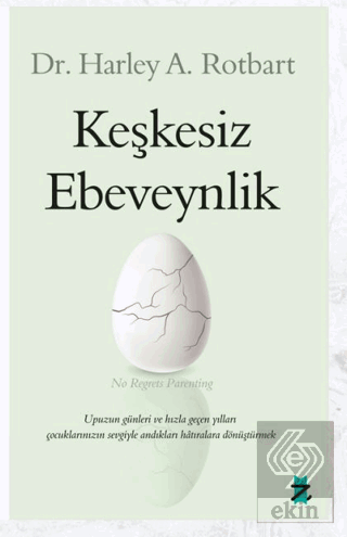 Keşkesiz Ebeveynlik