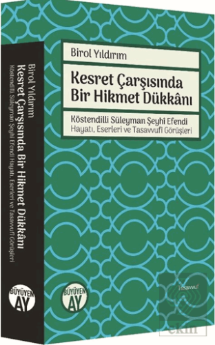 Kesret Çarşısında Bir Hikmet Dükkanı